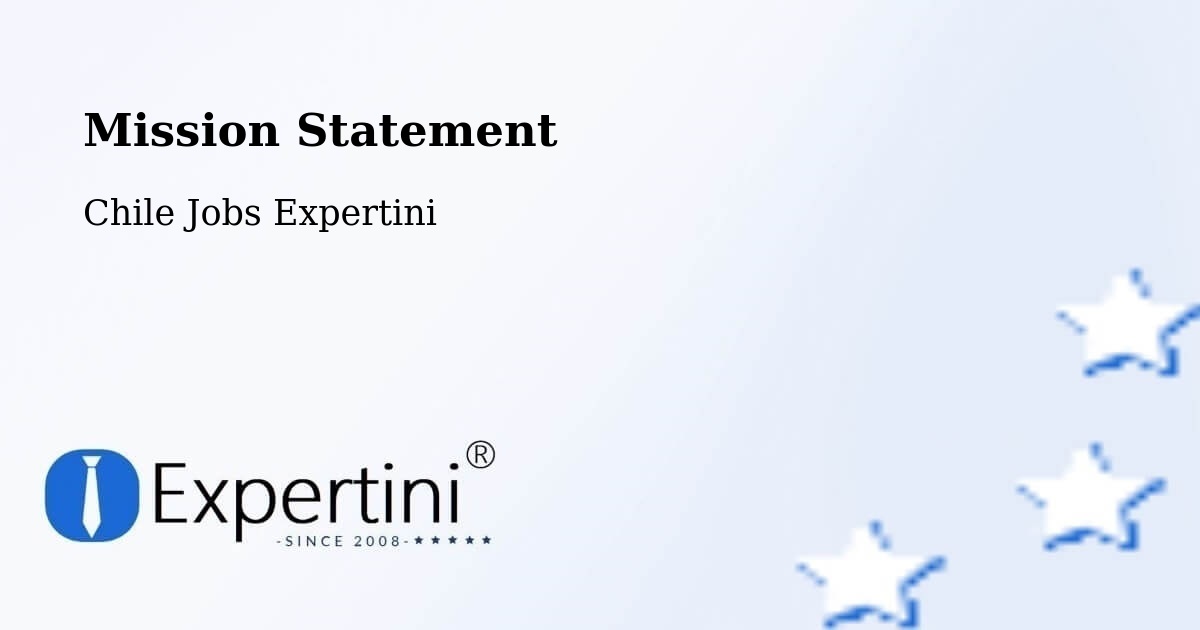 Corporate Mission – Cochamó - Chile Jobs Expertini
