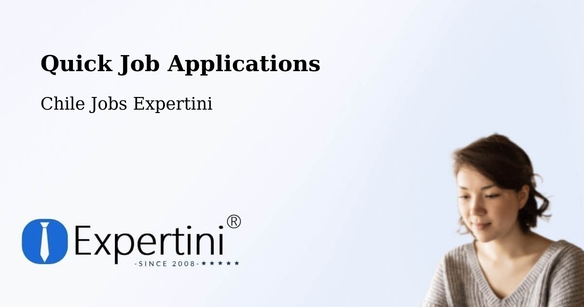 Quick Apply Feature – Cochamó - Chile Jobs Expertini