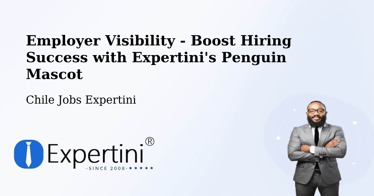 CV and Resume Visibility Optimization – Cochamó - Chile Jobs Expertini